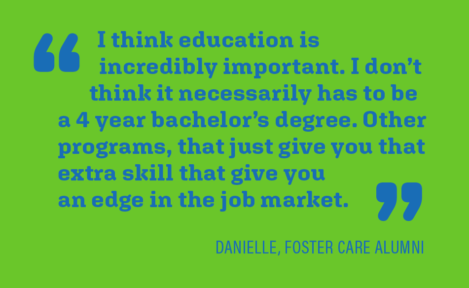 Quote from foster care youth about the importance of education